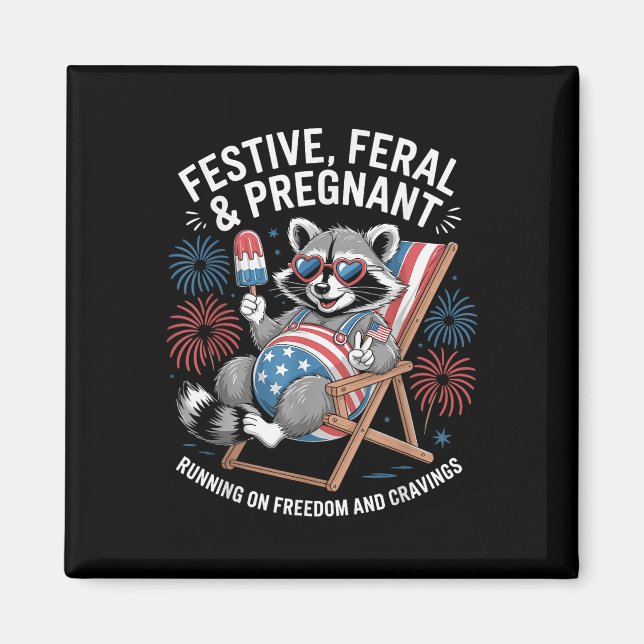 Imã Anúncio de Gravidez no 4 de Julho Feral e Grávida (Frente)