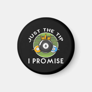 Imã Apenas a Ponta Eu Prometo Bilhar