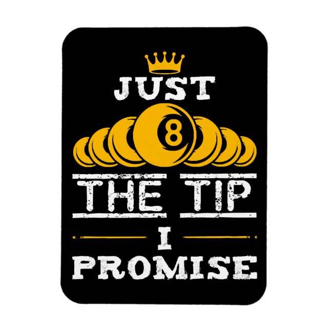 Ímã Apenas a Ponta Eu Prometo Bilhar (Vertical)