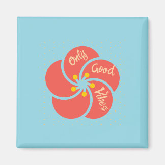 Imã Apenas boas vibrações