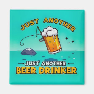 Imã Apenas Mais Um Bebedor de Cerveja