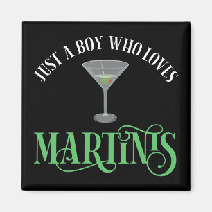 Imã Apenas um garoto que ama Martinis