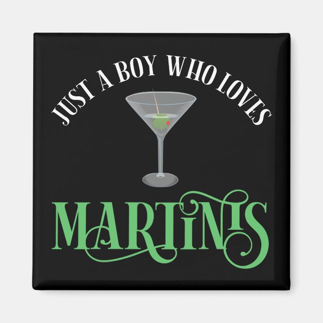Imã Apenas um garoto que ama Martinis (Frente)