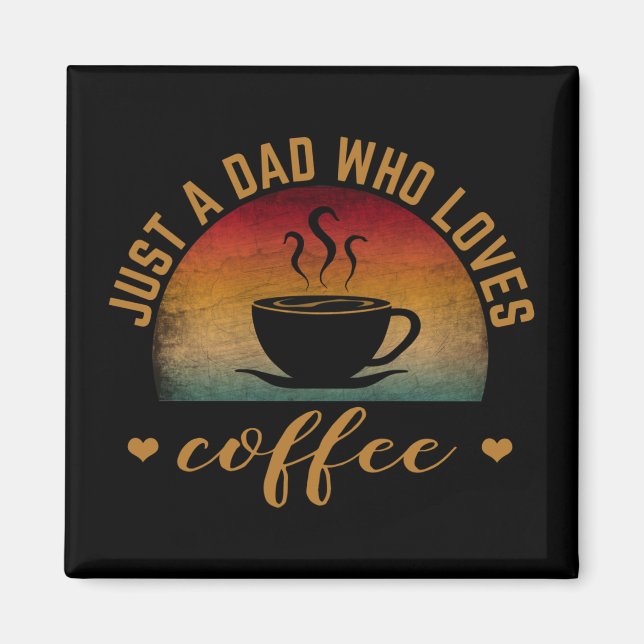 IMÃ APENAS UM PAI QUE AMA CAFÉ (Frente)