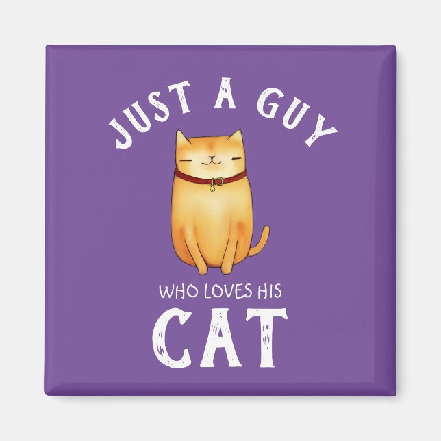 Imã Apenas uma cara que ama seu Gato de Gato (Frente)
