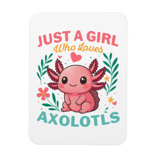 Ímã Apenas uma garota que ama axolotes