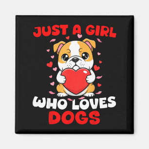 Imã Apenas Uma Garota Que Ama Cachorros Cachorro Bulld