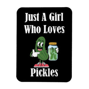 Ímã Apenas Uma Garota Que Ama Pickles Picles