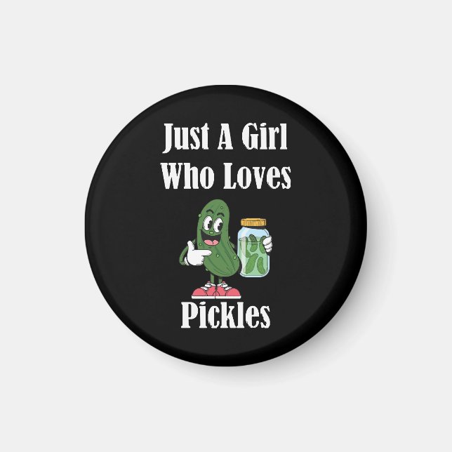 Imã Apenas Uma Garota Que Ama Pickles Picles (Frente)