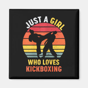 Imã Apenas Uma Garota Que Ama Presentes De Kickboxing 