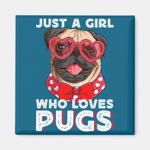 Imã Apenas Uma Garota Que Ama Pugs Amante de Animais F