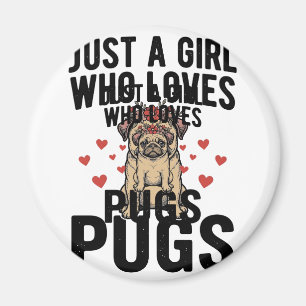 Imã Apenas Uma Garota Que Ama Pugs Camisa Vintage de C