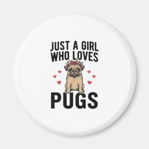Imã Apenas Uma Garota Que Ama Pugs Camisa Vintage De C