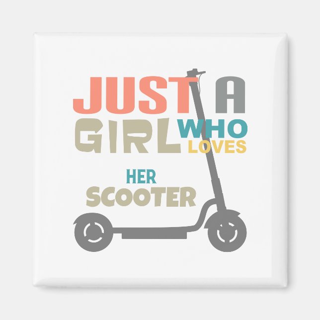 Imã Apenas uma garota que ama seu patinete (Frente)