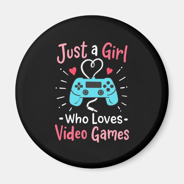 Imã Apenas Uma Menina Que Adora Videos games (Frente)