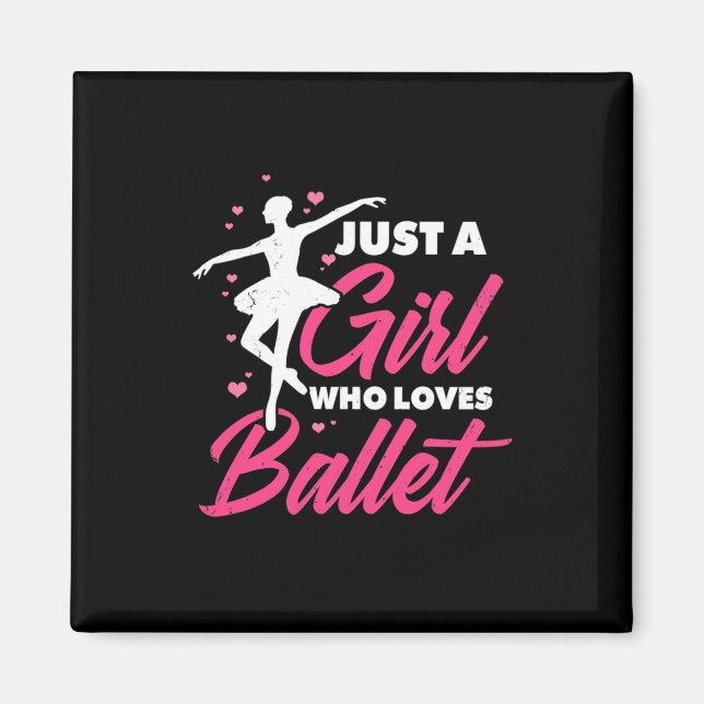 Imã Apenas Uma Menina Que Ama A Dança Do Balé (Frente)