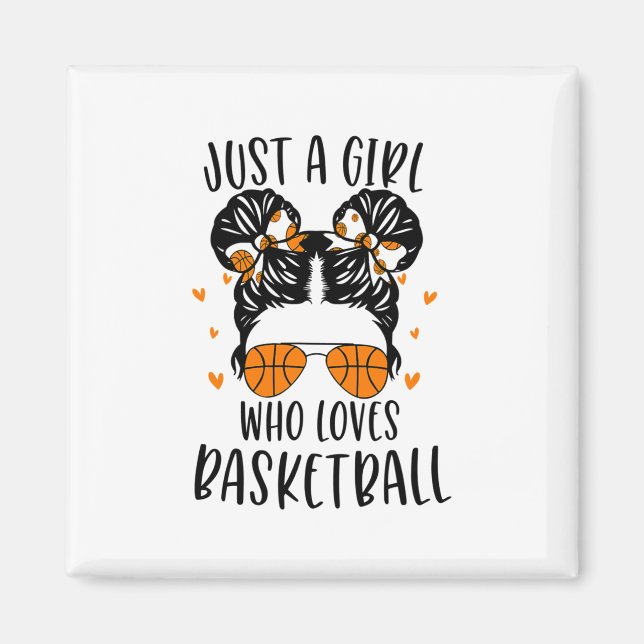 Imã Apenas Uma Menina Que Ama Basquete (Frente)