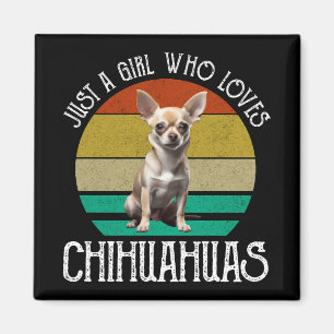 Imã Apenas Uma Menina Que Ama Chihuahuas