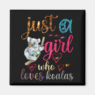 Imã Apenas Uma Menina Que Ama Urso Koala Pai Mãe Menin