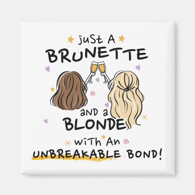 Imã Apenas uma morena e um Magnet loiro (Frente)