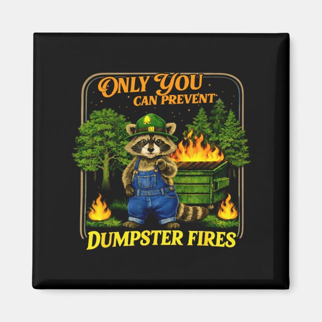 Imã Apenas você pode evitar incêndios em lixeiras meme (Frente)