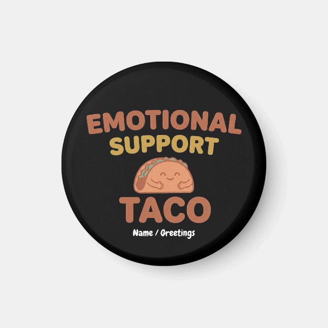 Imã Apoio Emocional Taco Divertido Retro Kawaii Confor (Frente)