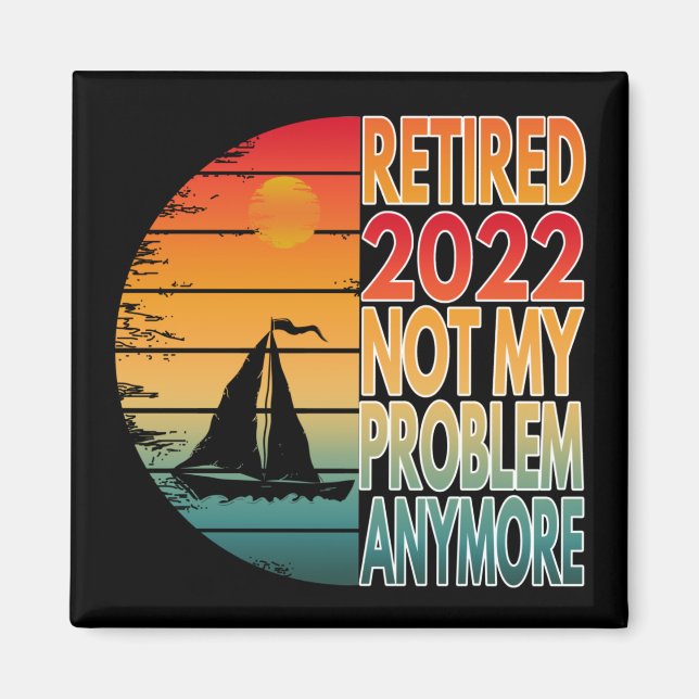 IMÃ APOSENTADO 2022  NÃO É MAIS MEU PROBLEMA (Frente)
