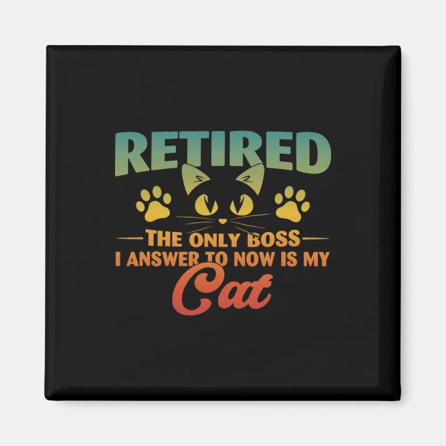 Imã Aposentado Cat Funny Retirement 2024 Desoration Me (Frente)