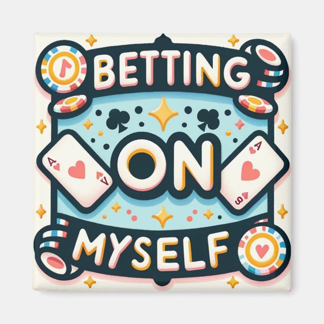 Imã Apostando em mim mesmo (Frente)