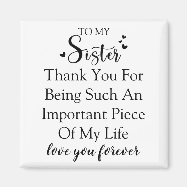 Imã Apreciação Irmã Obrigado Por Estar Em Minha Vida (Frente)