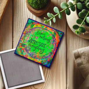 Imã "Aprecie Tudo"Inspirivity Magnet