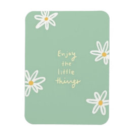 Ímã Aproveite as pequenas coisas