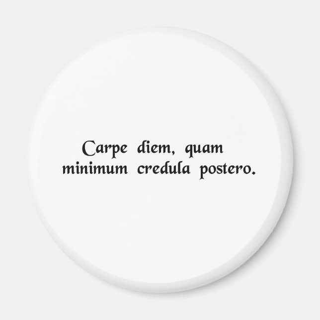 Imã Aproveite o dia, confie o mínimo possível...... (Frente)