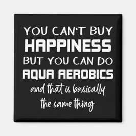 Imã Aqua Aeróbica é Felicidade Águas Engraçadas Aeróbi
