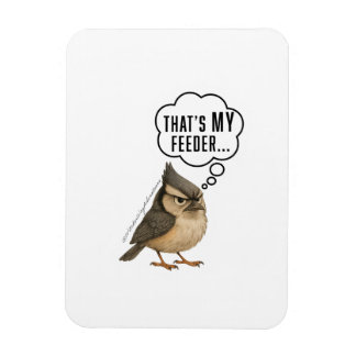 Ímã Aquela É Minha Comedouro Piada Magnet Titmouse Pás