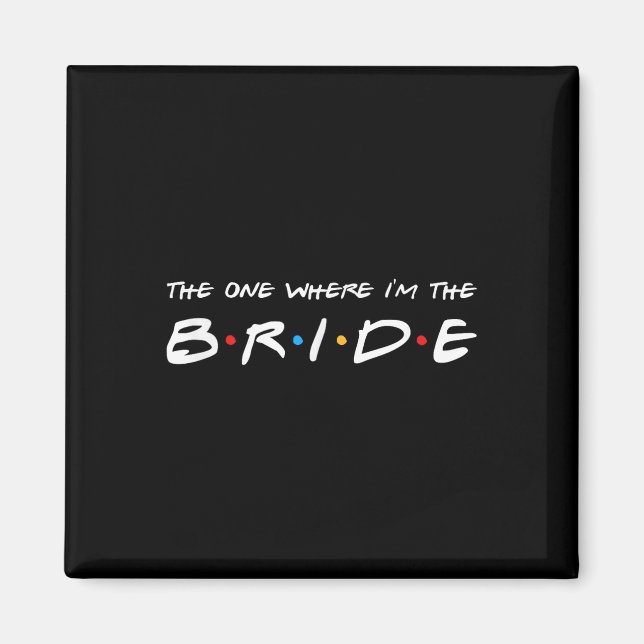 Imã Aquele Em Que Sou O Casamento Da Noiva (Frente)