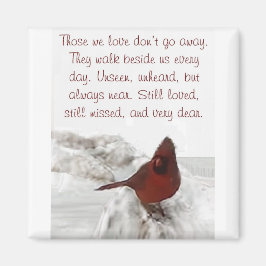 Imã "Aqueles que amamos não vão embora"