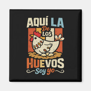 Imã Aqui A Que Põe Ovos Sou Eu Frango Espanhol Diverti