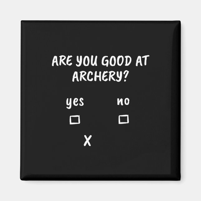 Imã Archery Sarcasm cita Arco Archer caçando presente (Frente)