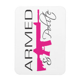 Ímã Armado e Polite, Magnet