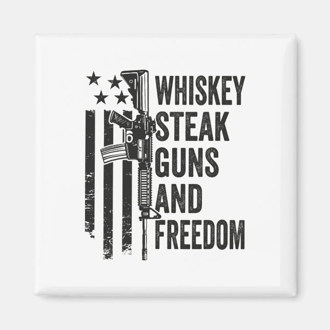 Imã Armas E Liberdade De Whiskey Steak - Gri De Churra (Frente)