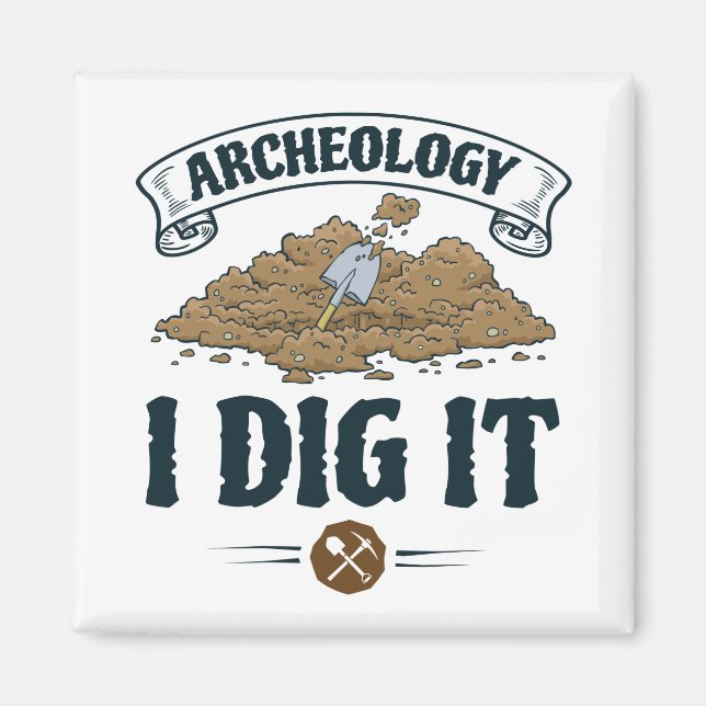 Imã Arqueologia Eu Desenho Arqueologia Archaeologista (Frente)