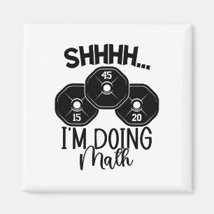 Imã Arranjo de peso Shhh, estou a fazer exercício de m