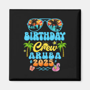 Imã Aruba Birthday Crew Vacation Cruise 2025 Summer Gr