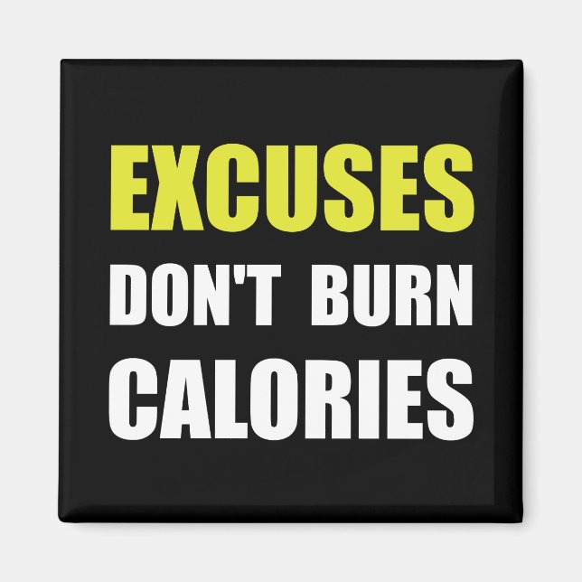 Imã As desculpas não queimam calorias (Frente)