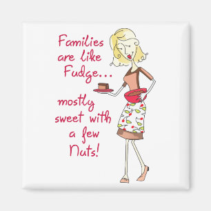 Imã As famílias são como o Fudge