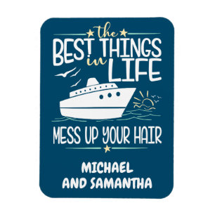 Ímã As melhores coisas na vida atrapalham seu cabelo