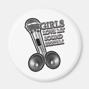 Imã As meninas amam meu SISTEMA DE SOM
