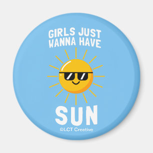 Imã As meninas apenas querem ter Sun