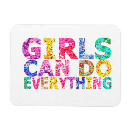 Ímã As meninas podem fazer tudo camiseta motivacional